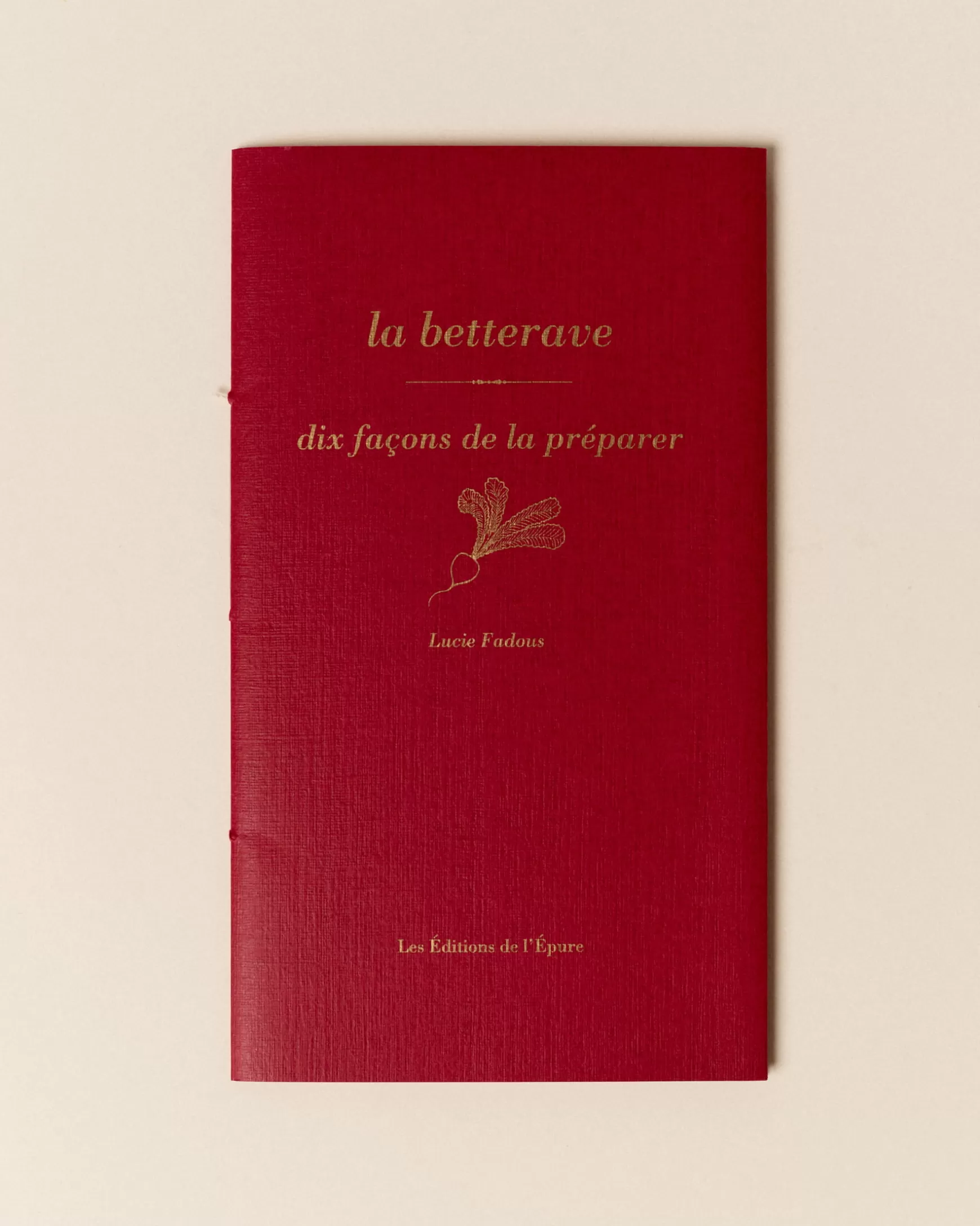 Books And Crafts-Sessùn Dix façons de préparer la betterave La Bettrave